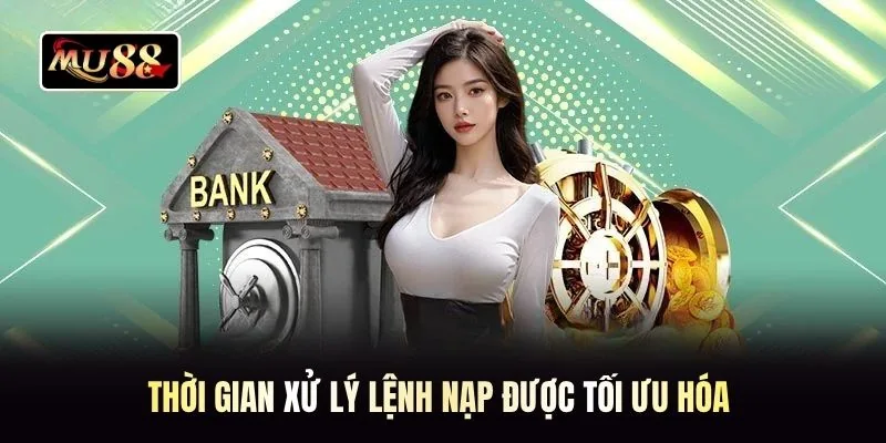 Thời gian xử lý lệnh nạp được tối ưu hóa 